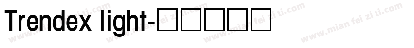 Trendex light字体转换